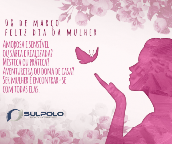 Feliz Dia da Mulher !!